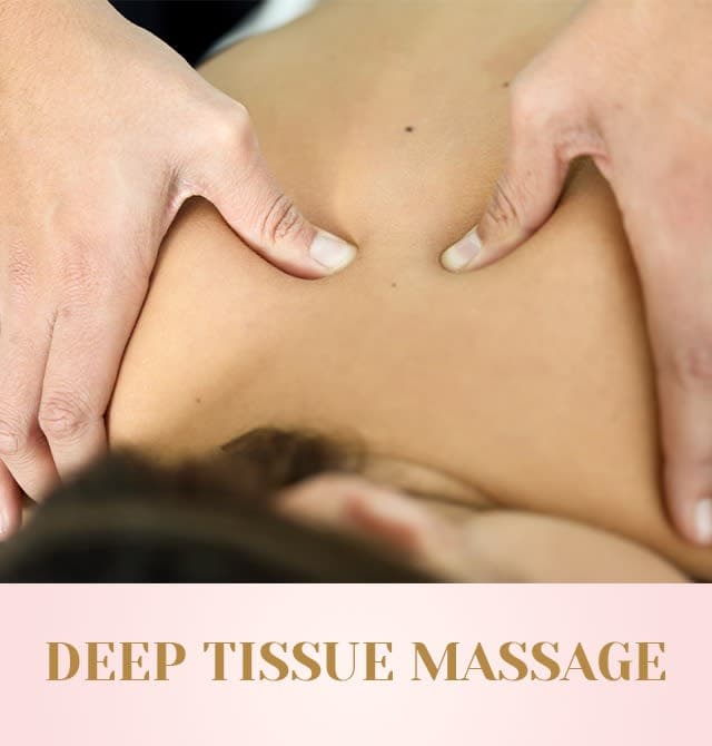 DEEP TISSUE